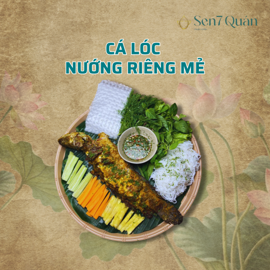 CÁ LÓC NƯỚNG RIỀNG MẺ